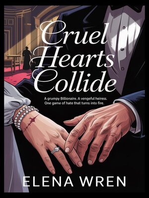 cover image of Cruel Hearts Collide